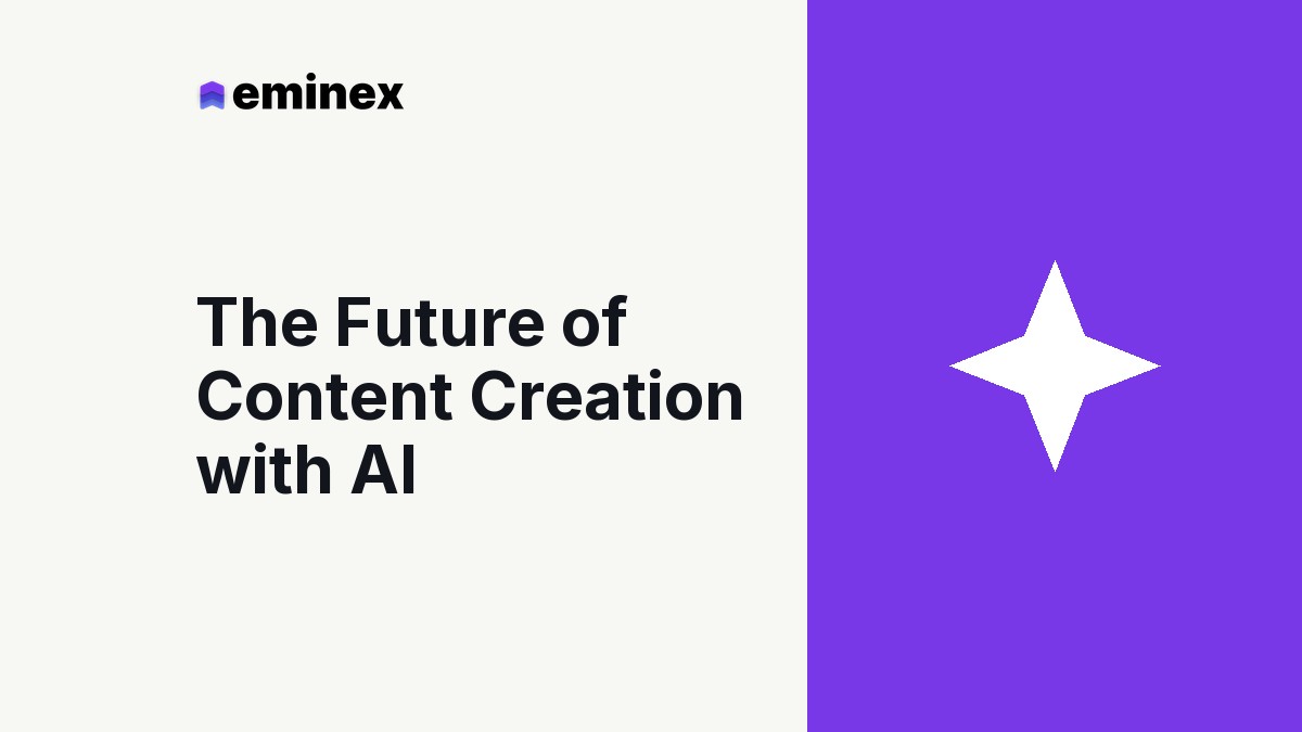 The Future of Content Creation with AI